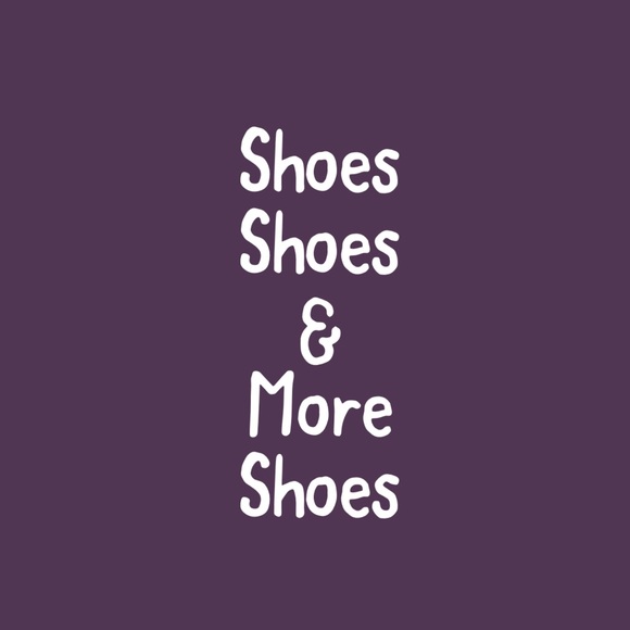 Other - Shoes, shoes, and more shoes!
